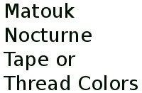 Matouk Nocturne Tape Or Thread Colors