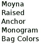 Moyna Raised Anchor Monogram Bag Colors