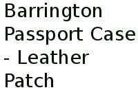 Barrington Passport Case - Leather Patch